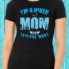 I'm A Hiker Mom Explore More T-shirt
